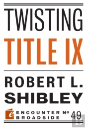 Twisting Title Ix
