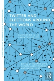 Twitter And Elections Around The World