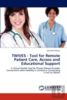 Twives - Tool For Remote Patient Care, Access And Educational Support