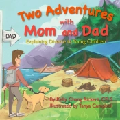 Two Adventures With Mom And Dad