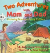 Two Adventures With Mom And Dad