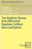 Two Algebraic Byways From Differential Equations: Grobner Bases And Quivers