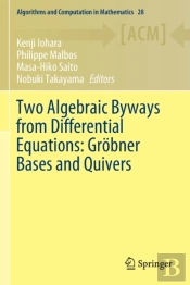 Two Algebraic Byways From Differential Equations: Grobner Bases And Quivers