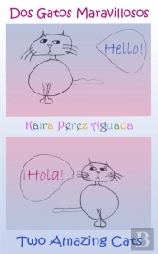 Two Amazing Cats / Dos Gatos Maravillosos