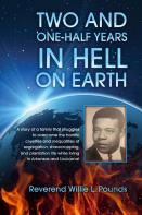 Two And One-Half Years In Hell On Earth