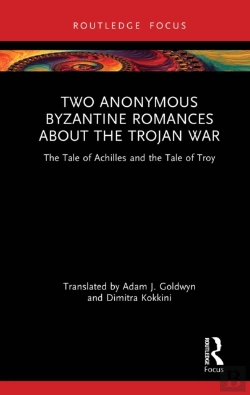 Bertrand.pt - Two Anonymous Byzantine Romances About The Trojan War