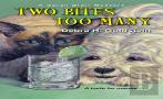 Two Bites Too Many