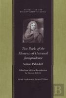 Two Books Of The Elements Of Universal Jurisprudence