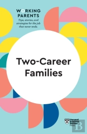 Two-Career Families (Hbr Working Parents Series)