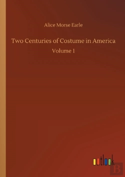 Bertrand.pt - Two Centuries Of Costume In America