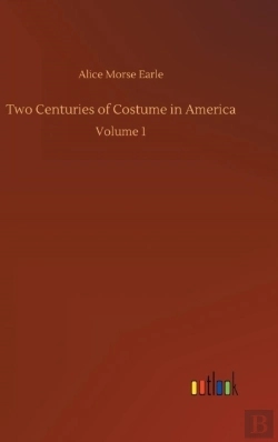 Bertrand.pt - Two Centuries Of Costume In America