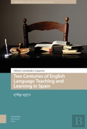 Two Centuries Of English Language Teaching And Learning In Spain