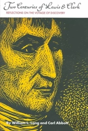 Two Centuries Of Lewis And Clark