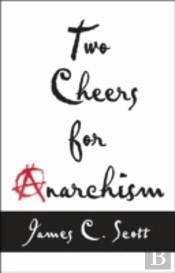 Two Cheers For Anarchism
