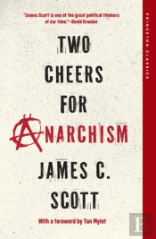 Two Cheers For Anarchism