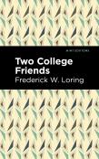 Two College Friends