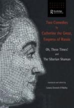 Two Comedies By Catherine The Great, Empress Of Russia