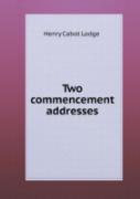 Two Commencement Addresses