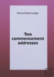 Two Commencement Addresses