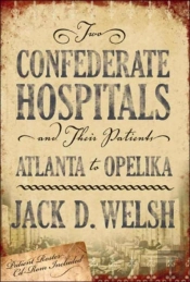 Two Confederate Hospitals And Their Patients