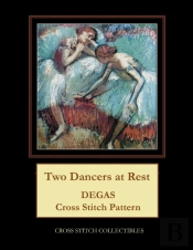 Two Dancers At Rest: Degas Cross Stitch
