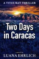Two Days In Caracas
