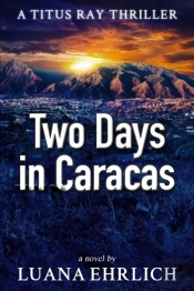 Two Days In Caracas