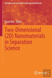 Two-Dimensional (2d) Nanomaterials In Separation Science