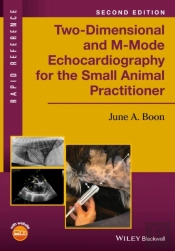 Two-Dimensional And M-Mode Echocardiography For The Small Animal Practitioner