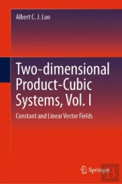 Two-Dimensional Product-Cubic Systems, Vol. I