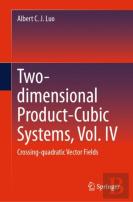 Two-Dimensional Product-Cubic Systems, Vol. Iv