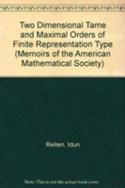 Bertrand.pt - Two Dimensional Tame And Maximan Orders Of Finite Representation Type