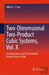 Two-Dimensional Two-Product Cubic Systems Vol. Ii