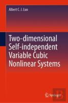 Two-Dimensionalâ Self-Independent Variableâ Cubic Nonlinear Systems