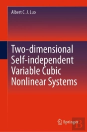 Two-Dimensionalâ Self-Independent Variableâ Cubic Nonlinear Systems