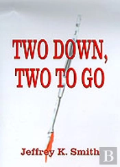 Two Down, Two To Go