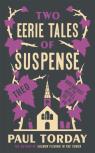 Two Eerie Tales Of Suspense