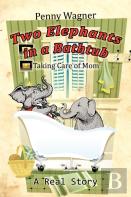 Two Elephants In A Bathtub