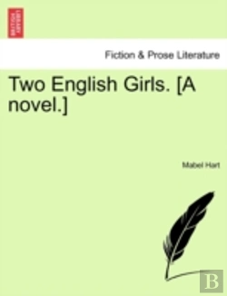 Bertrand.pt - Two English Girls. (A Novel.)