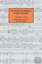 Two Essays On Stepanov Dance Notation.