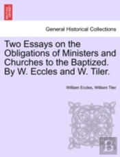 Two Essays On The Obligations Of Ministe