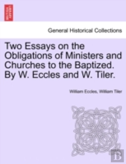Bertrand.pt - Two Essays On The Obligations Of Ministe