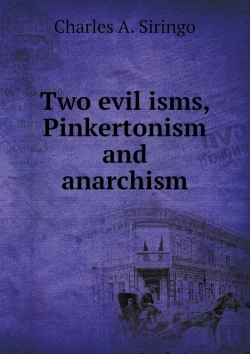 Bertrand.pt - Two Evil Isms, Pinkertonism And Anarchism