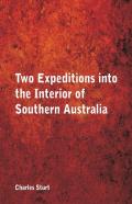 Two Expeditions Into The Interior Of Southern Australia,