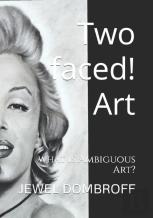 Two Faced! Art