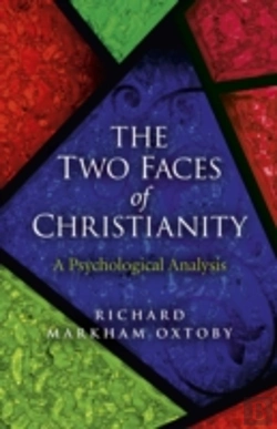 Bertrand.pt - Two Faces Of Christianity, The Â€“ A Psychological Analysis