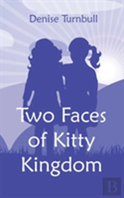Two Faces Of Kitty Kingdom