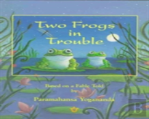 Two Frogs In Trouble