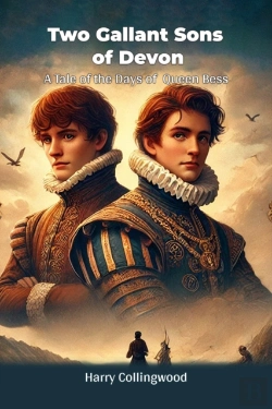 Bertrand.pt - Two Gallant Sons Of Devona Tale Of The Days Of Queen Bess (Edition2024)