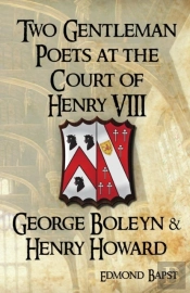 Two Gentleman Poets At The Court Of Henry Viii